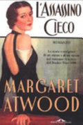 L'assassino Cieco - Margaret Atwood, Raffaella Belletti
