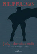 Jack Il Diavolo A Molla - Philip Pullman