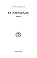 La Distrazione - Luciano De Crescenzola Distrazione