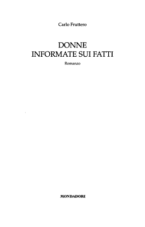 Donne Informate Sui Fatti - Carlo Fruttero