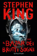 Il Bazar Dei Brutti Sogni - Stephen King