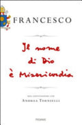 Il Nome Di Dio è Misericordia. Una Conversazione Con Andrea Tornielli - Francesco (jorge Mario Bergoglio), Andrea Tornielli