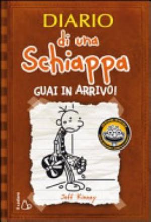 Diario Di Una Schiappa. Guai In Arrivo! - Jeff Kinney