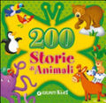 200 Storie Di Animali - Annalisa Lay, Veronica Pellegrini