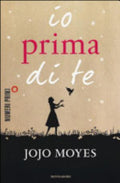 Io Prima Di Te - Jojo Moyes
