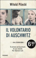 Il Volontario Di Auschwitz - Witold Pilecki