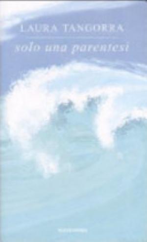 Solo Una Parentesi - Laura Tangorra