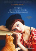 La Ragazza Che Cercava Un Principe E Il Gatto Che La Innamorò - Eva Polanski