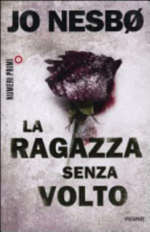 La Ragazza Senza Volto - Jo Nesbø
