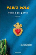 Tutto è Qui Per Te - Fabio Volo