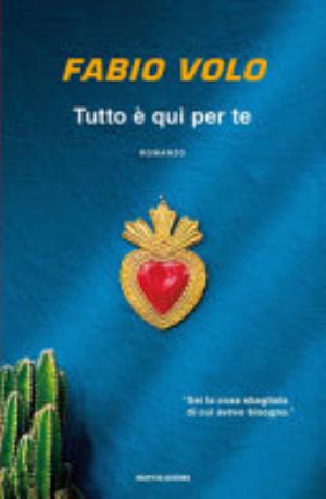 Tutto è Qui Per Te - Fabio Volo