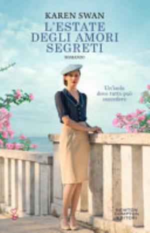 L'estate Degli Amori Segreti - Karen Swan