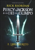 Il Libro Segreto. Percy Jackson E Gli Dei Dell'olimpo - Rick Riordan