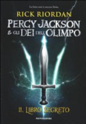 Il Libro Segreto. Percy Jackson E Gli Dei Dell'olimpo - Rick Riordan