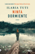 Ninfa Dormiente - Ilaria Tuti