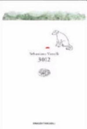 3012 - Sebastiano Vassalli