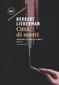 Città Di Morti - Herbert Lieberman
