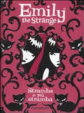 Emily La Stramba. Stramba E Più Stramba - Rob Reger, Jessica Gruner