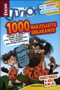 Focus Junior. 1000 Barzellette Esilaranti - Mondadori