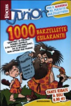 Focus Junior. 1000 Barzellette Esilaranti - Mondadori