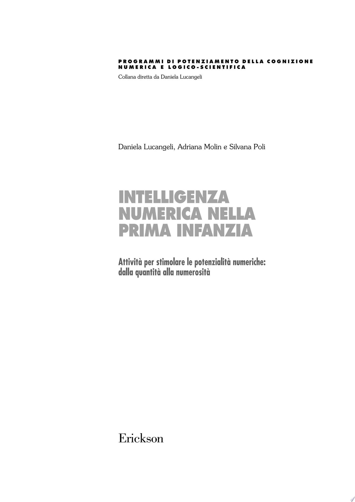 Intelligenza Numerica Nella Prima Infanzia - 18-36 Mesi - Daniela Lucangeli, Silvana Poli, Adriana Molin