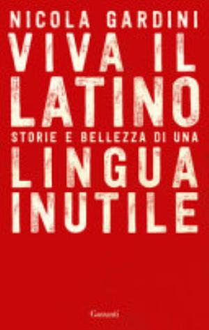 Viva Il Latino - Nicola Gardini
