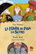 La Fiaba Di Ivan Lo Scemo - Lev Tolstoj