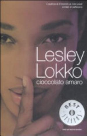 Cioccolato Amaro - Lesley Lokko\