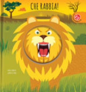 Che Rabbia! Ediz. A Colori - Agnese Baruzzi, Gabriele Clima