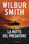 La Notte Del Predatore - Wilbur A. Smith, Tom Cain