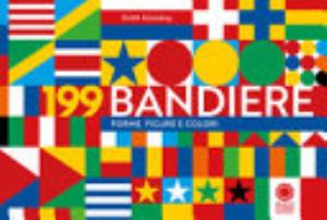 199 Bandiere. Forme, Figure E Colori - Orith Kolodny