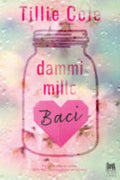 Dammi Mille Baci - Tillie Cole
