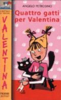 Quattro Gatti Per Valentina - Angelo Petrosino