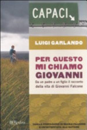 Per Questo Mi Chiamo Giovanni - Luigi Garlando