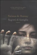Segreti Di Famiglia - Tatiana De Rosnay