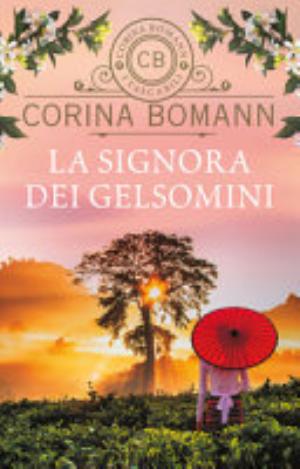 La Signora Dei Gelsomini - Corina Bomann