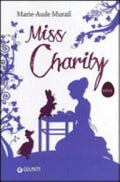 Miss Charity - Marie-aude Murail
