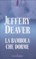 La Bambola Che Dorme - Jeffery Deaver