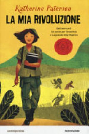 La Mia Rivoluzione - Katherine Paterson