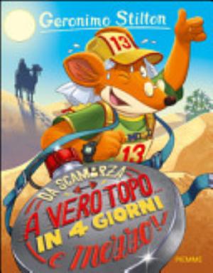 Da Scamorza A Vero Topo... In 4 Giorni E Mezzo! - Geronimo Stilton