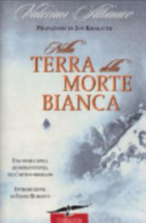 Nella Terra Della Morte Bianca - Valerian Ivanovich Al'banov