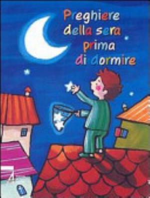 Preghiere Della Sera Prima Di Dormire - Jean-yves Garneau