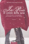 Il Colore Della Neve - Jodi Picoult