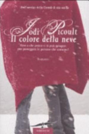 Il Colore Della Neve - Jodi Picoult
