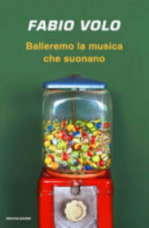 Balleremo La Musica Che Suonano - Fabio Volo