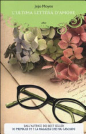 L'ultima Lettera D'amore - Jojo Moyes