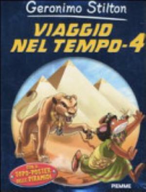 Viaggio Nel Tempo 4 - Geronimo Stilton