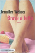 Brava A Letto - Jennifer Weiner