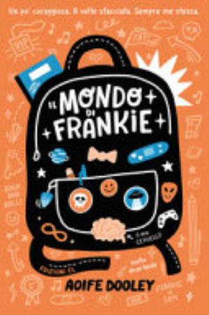 Il Mondo Di Frankie - Aoife Dooley
