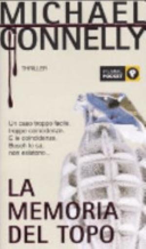 La Memoria Del Topo - Michael Connelly